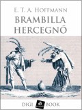 Digi-Book Kiadó E. T. A. Hoffmann: Brambilla hercegnő - könyv