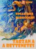 Digi-Book Kiadó Edgar Rice Burroughs: Tarzan a rettenetes - könyv