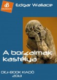 Digi-Book Kiadó Edgar Wallace: A borzalmak kastélya - könyv