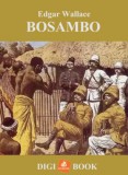 Digi-Book Kiadó Edgar Wallace: Bosambo - könyv