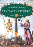 Digi-Book Kiadó Emanuel Swedenborg: Swedenborg tanítása az életről - könyv