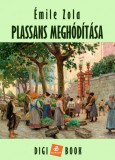 Digi-Book Kiadó Émile Zola: Plassans meghódítása - könyv