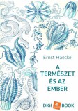 Digi-Book Kiadó Ernst Haeckel: A természet és az ember - könyv