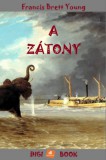 Digi-Book Kiadó Francis Brett-Young: A zátony - könyv