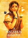 Digi-Book Kiadó Francis de Croisset: A malakkai asszony - könyv
