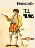 Digi-Book Kiadó Friedrich Schiller: Tell Vilmos - könyv