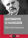 Digi-Book Kiadó G. K. Chesterton: Hagyományok és hazugságok - könyv