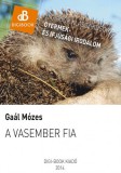 Digi-Book Kiadó Gaál Mózes: A vasember fia - könyv