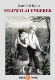 Digi-Book Kiadó Gottfried Keller: Seldwylai emberek - könyv