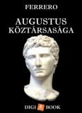 Digi-Book Kiadó Guglielmo Ferrero: Augustus köztársasága - könyv