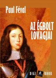 Digi-Book Kiadó Henri Féval: Az égbolt lovagjai - könyv