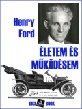Digi-Book Kiadó Henry Ford: Életem és működésem - könyv