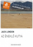 Digi-Book Kiadó Jack London: Az éneklő kutya - könyv