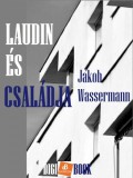 Digi-Book Kiadó Jakob Wassermann: Laudin és családja - könyv