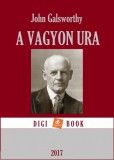 Digi-Book Kiadó John Galsworthy: A vagyon ura - könyv