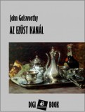 Digi-Book Kiadó John Galsworthy: Az ezüstkanál - könyv