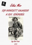 Digi-Book Kiadó Jókai Mór: Egy hirhedett kalandor a XVII. Századból - könyv