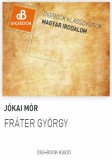 Digi-Book Kiadó Jókai Mór: Fráter György - könyv