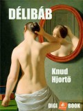 Digi-Book Kiadó Knut Hjortö: Délibáb - könyv