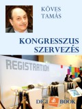 Digi-Book Kiadó Köves Tamás: Kongresszus-szervezés - könyv