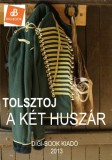 Digi-Book Kiadó Lev Tolsztoj: A két huszár - könyv