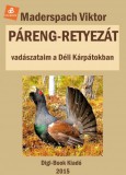Digi-Book Kiadó Maderspach Viktor: Páreng, Retyezát - könyv
