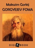 Digi-Book Kiadó Makszim Gorkij: Gorgyejev Foma - könyv