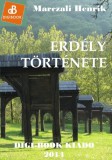 Digi-Book Kiadó Marczali Henrik: Erdély története - könyv