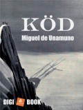 Digi-Book Kiadó Miguel de Unamuno: Köd - könyv