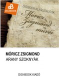 Digi-Book Kiadó Móricz Zsigmond: Arany szoknyák - könyv