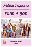 Digi-Book Kiadó Móricz Zsigmond: Forr a bor - könyv