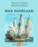 Digi-Book Kiadó Multatuli (Eduard Dekker): Max Havelaar - könyv