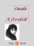 Digi-Book Kiadó Ouida: A freskók - könyv