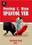 Digi-Book Kiadó Percival Wren: Spanyol vér - könyv