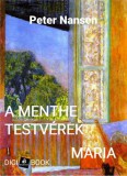 Digi-Book Kiadó Peter Nansen: A Menthe testvérek / Mária -a szerelem könyve - könyv