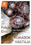 Digi-Book Kiadó Polgár Ernő: Nomádok vágtája - könyv