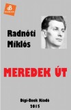 Digi-Book Kiadó Radnóti Miklós: Meredek út - könyv
