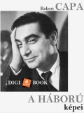 Digi-Book Kiadó Robert Capa: A háború képei - könyv