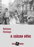 Digi-Book Kiadó Rodrigues Ottolengui: A század bűne - könyv