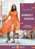 Digi-Book Kiadó Rosa Dictum: Sorsolt sorsok - könyv