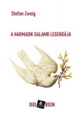 Digi-Book Kiadó Stefan Zweig: A harmadik galamb legendája - könyv