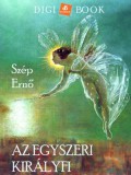 Digi-Book Kiadó Szép Ernő: Az egyszeri királyfi - könyv