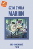 Digi-Book Kiadó Szini Gyula: Marion - könyv