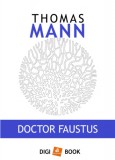 Digi-Book Kiadó Thomas Mann: Doctor Faustus - könyv