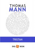 Digi-Book Kiadó Thomas Mann: Tristan - könyv