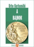 Digi-Book Kiadó Urho Karhumaki: A bajnok - könyv