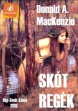 Digi-Book Magyarország Kiadó Kft. Donald A. MacKenzie: Skót regék, mítoszok és legendák - könyv