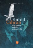 Digi-Book Mo.Kiadó és Ker.Kft. Gibran Kahlil: Földi istenek - A vándor - A völgy nimfái - könyv