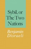 Digital Deen Publications Benjamin Disraeli: Sybil, or The Two Nations - könyv