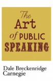 Digital Deen Publications Dale Breckenridge Carnegie: The Art of Public Speaking - könyv
